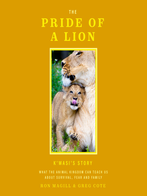 Title details for The Pride of a Lion by Ron Magill - Wait list